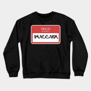 Shoggoth name tag Crewneck Sweatshirt